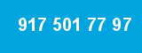 917 501 77 97 917 501 77 97